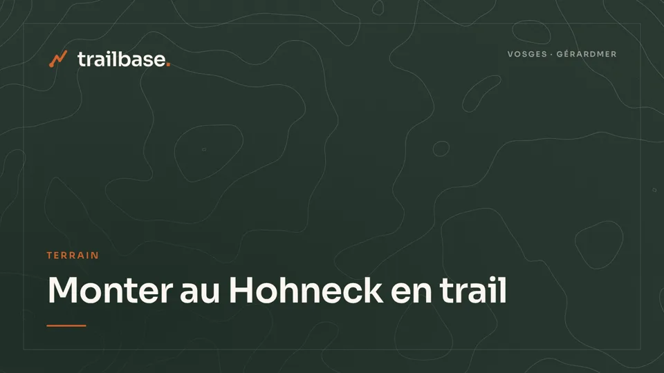 Visuel Trailbase à fond topographique, catégorie Terrain : Monter au Hohneck en trail : trois itinéraires depuis la vallée